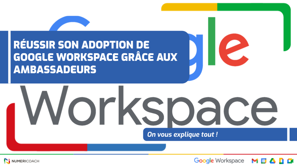 Illustration de l'article Réussir son adoption de Google Workspace grâce aux ambassadeurs