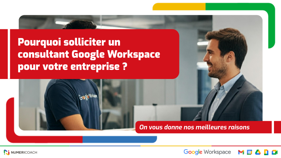 Illustration de l'article Pourquoi solliciter un consultant Google Workspace pour votre entreprise ?