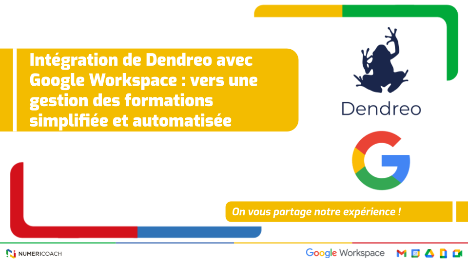 Illustration de l'article Intégration de Dendreo avec Google Workspace : vers une gestion des formations simplifiée et automatisée