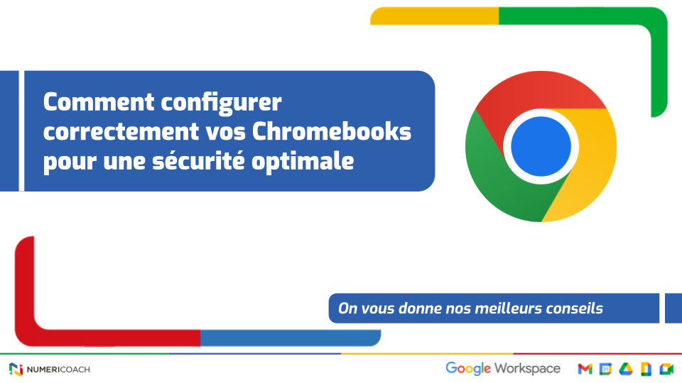 Illustration de l'article Comment configurer correctement vos Chromebooks pour une sécurité optimale