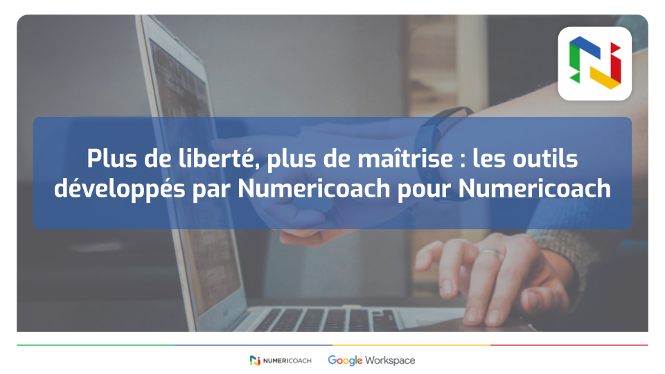 Illustration de l'article Plus de liberté, plus de maîtrise : les outils développés par Numericoach pour Numericoach