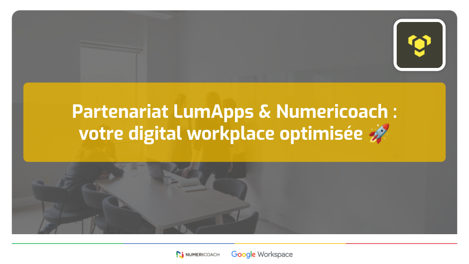 Illustration de l'article Partenariat LumApps & Numericoach : votre digital workplace optimisée
